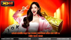 Cách Khiếu Nại Tại XO88