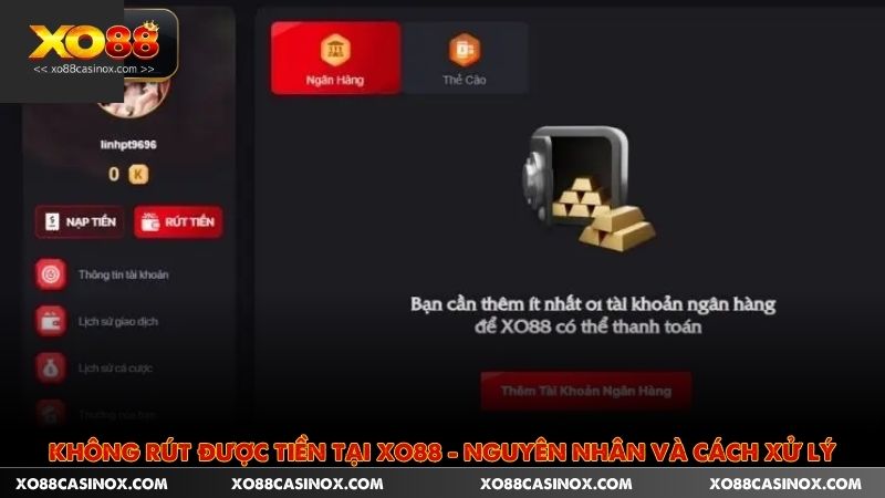 Không Rút Được Tiền Tại XO88